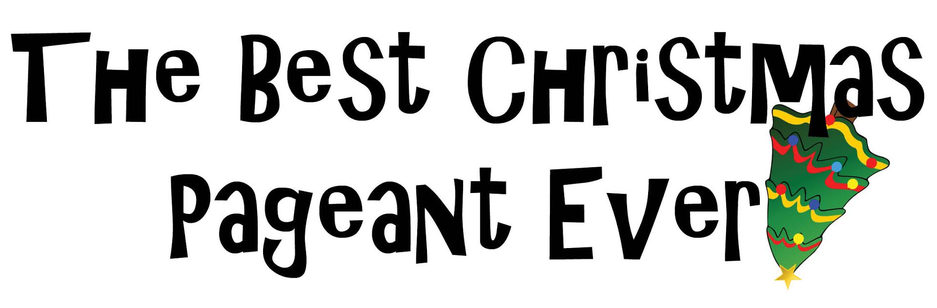 The Best Christmas Pageant Ever